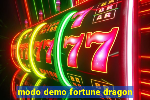 modo demo fortune dragon